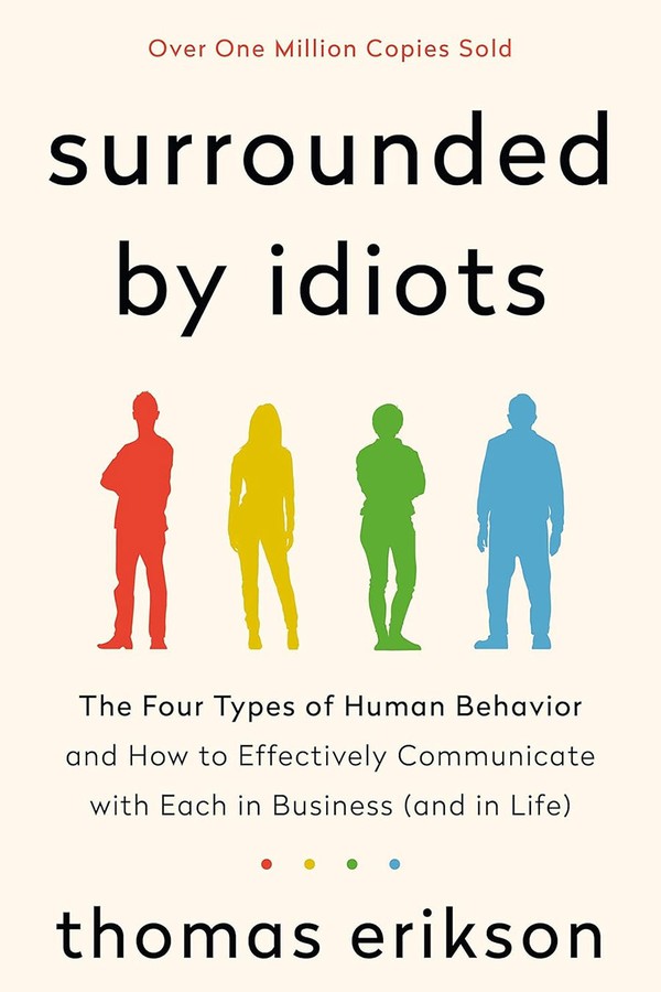 Surrounded by Idiots from Thomas Erikson