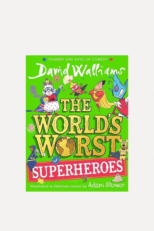 The World’s Worst Superheroes from David Walliams