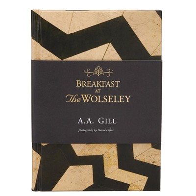 Breakfast At The Wolseley By A.A. Gill from The Wolseley