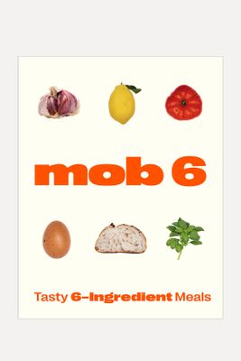 Tasty 6-Ingredient Meals from Mob