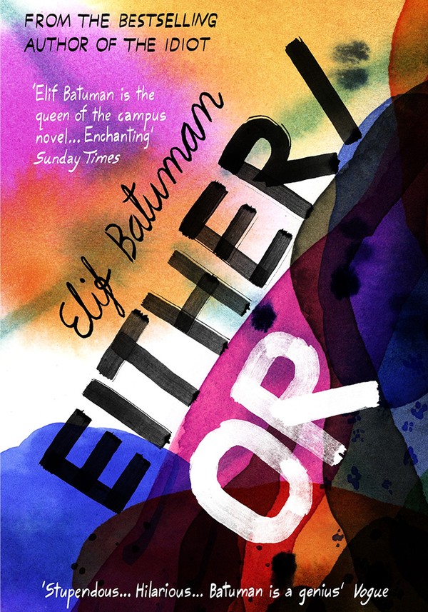 Either/Or from Elif Batuman