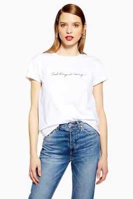 'Good Things Are Coming' T-Shirt from Topshop