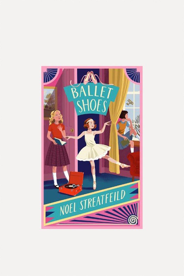 Ballet Shoes from Noel Streatfeild