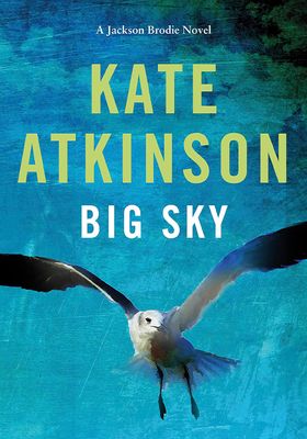 Big Sky from Kate Atkinson