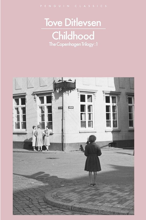 Childhood, Youth & Dependancy from Tove Ditlevsen