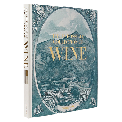 American Wine: The Impossible Collection Hardcover Book from Assouline