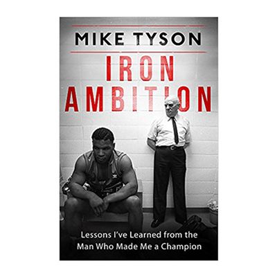 Iron Ambition By Mike Tyson from Amazon