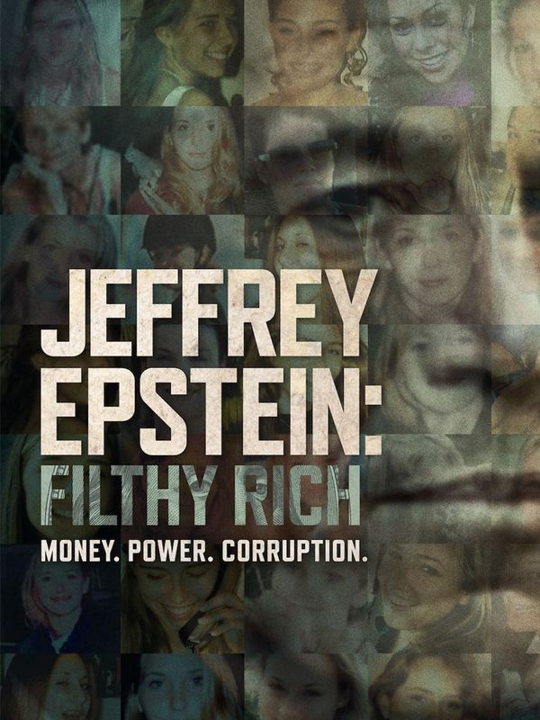 What To Watch This Week: Jeffrey Epstein: Filthy Rich