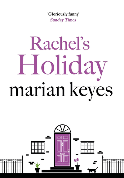  Rachel's Holiday from Marian Keyes