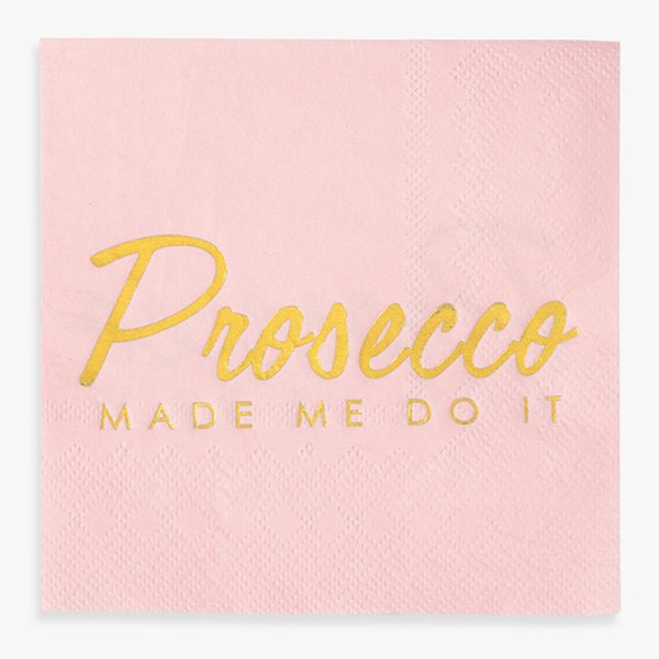 Prosecco Made Me Do It Napkins from Talking Tables