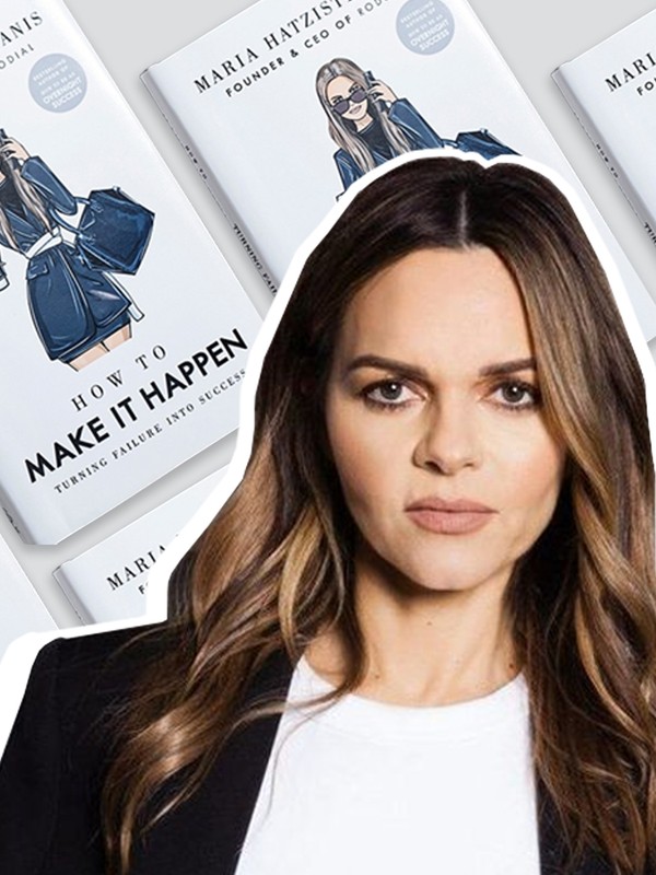 10 Ways To Make It Happen With Maria Hatzistefanis