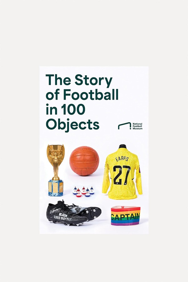 The Story Of Football In 100 Objects from National Football Museum