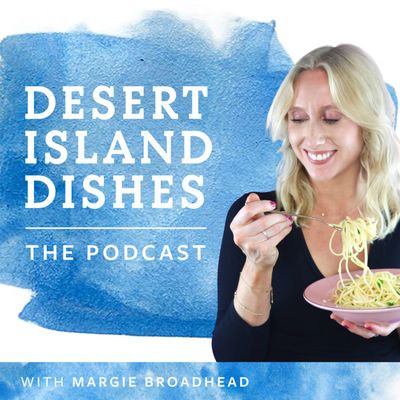 Desert Island Dishes from Listen here