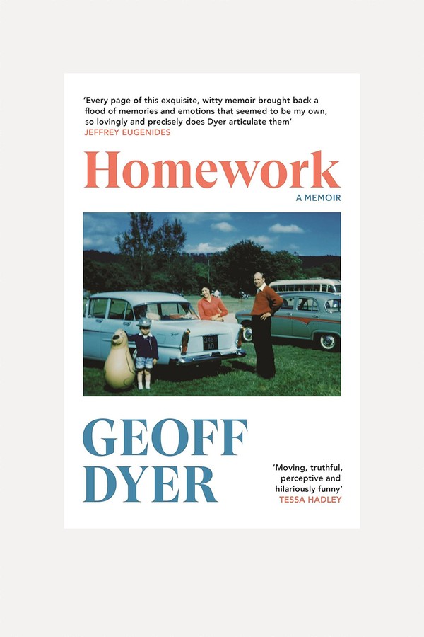 Homework: A Memoir from Geoff Dyer