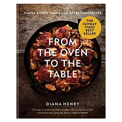 From the Oven to the Table from Diana Henry