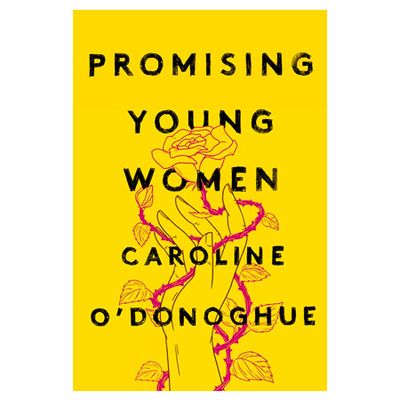 Promising Young Women, £16.99 | Waterstones
