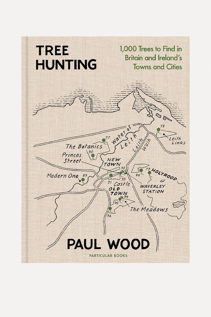 Tree Hunting: 1,000 Trees To Find In Britain & Ireland’s Towns & Cities from Paul Wood