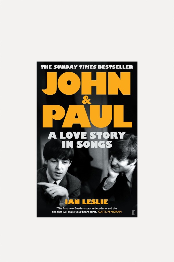 John & Paul: A Love Story In Songs from Ian Leslie