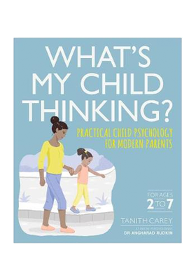 What's My Child Thinking? from By Tanith Carey