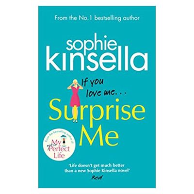 Suprise Me by Sophie Kinsella, £3.99