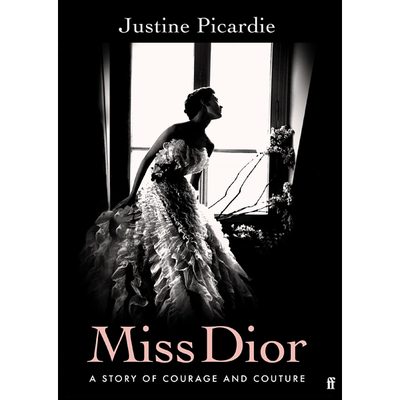  Miss Dior: A Story of Courage & Couture