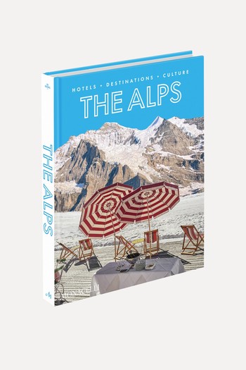 The Alps: Hotels, Destinations, Culture from Sebastian Schoellgen 