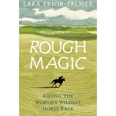 Rough Magic by Lara Prior-Palmer