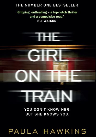 The Girl On The Train from Paula Hawkins