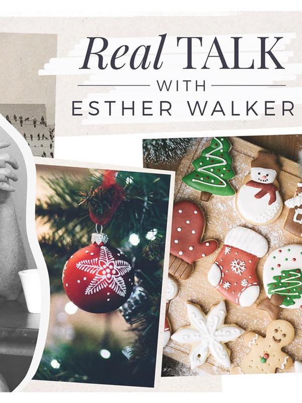 Esther Walker’s Real Talk: It’s My Christmas And I’ll Be Crazy If I Want To