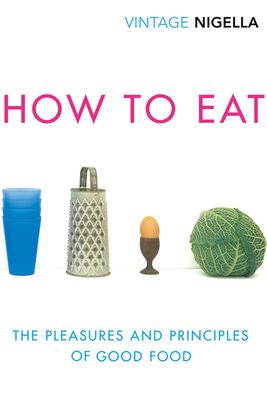How To Eat by Nigella Lawson, £14.99