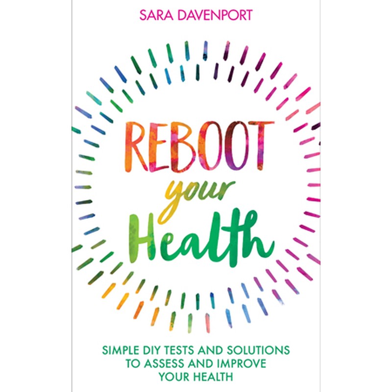 Reboot Your Health: Simple DIY Tests and Solutions to Assess and Improve Your Health, £7.84 (was £12.99)