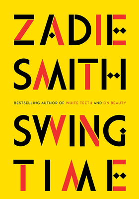 Swing Time from Zadie Smith