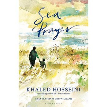 Sea Prayer by Khaled Hosseini, £12.99