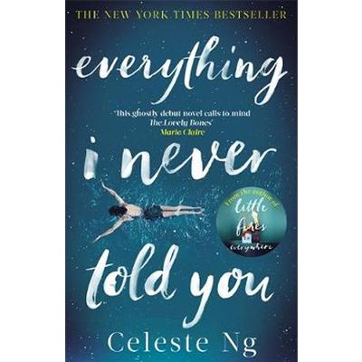 Everything I Never Told You by Celeste Ng from Waterstones
