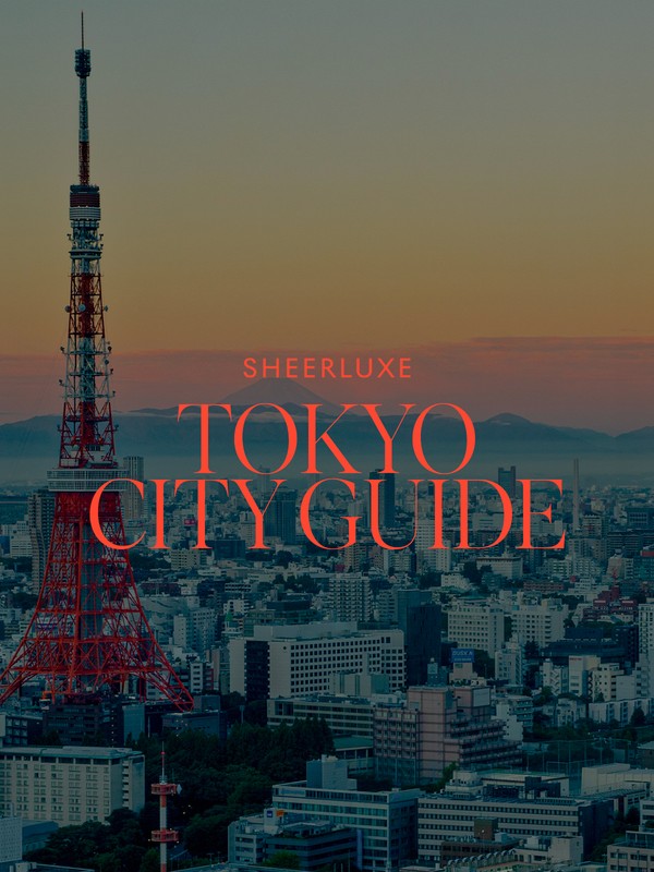 The SheerLuxe Tokyo City Guide