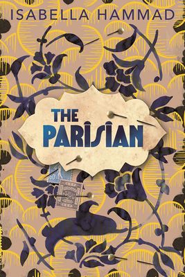 The Parisian by Isabella Hammad | Waterstones