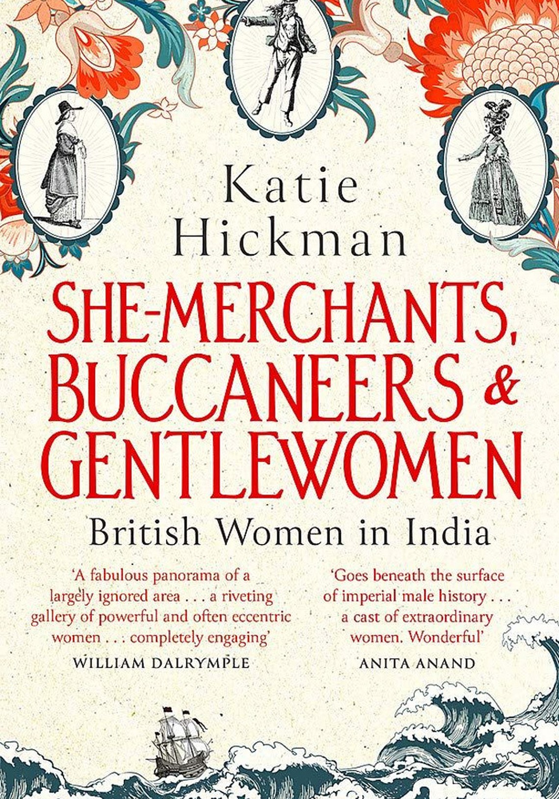 She-Merchants, Buccaneers & Gentlewomen from Katie Hickman