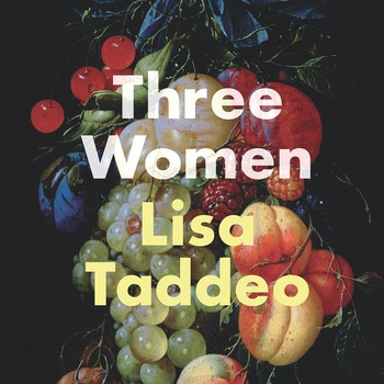 Book Review: Three Women by Lisa Taddeo