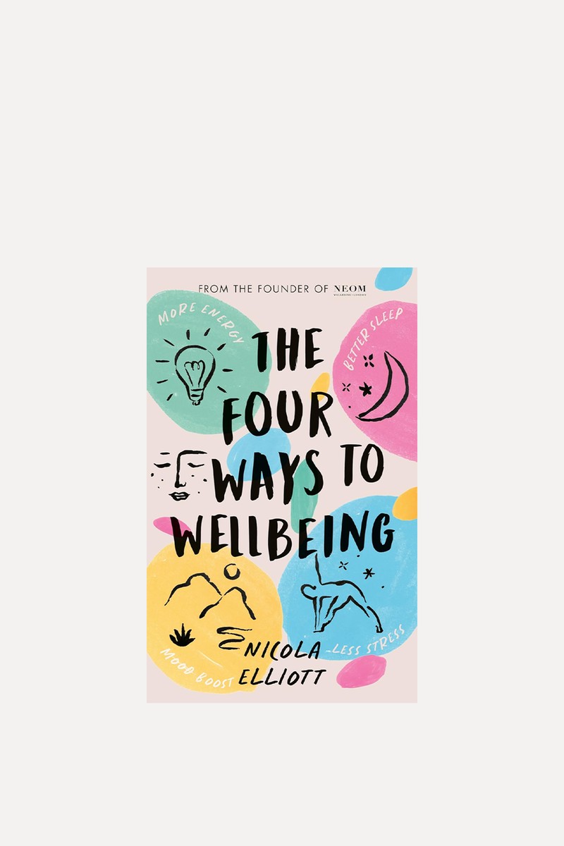 The Four Ways To Wellbeing from Nicola Elliot