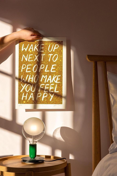 Glitter Wake Up Next To People Who Make You Feel Happy from Adam Bridgland