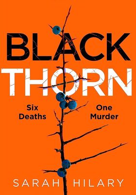 Black Thorn from Sarah Hilary