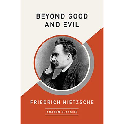 Beyond Good and Evil from Friedrich Nietzsche 