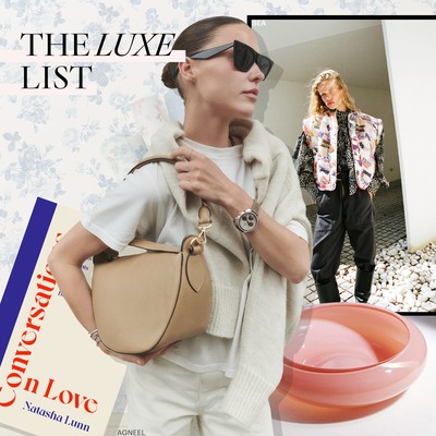 The Luxe List: August