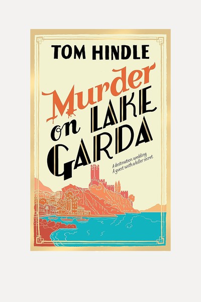 Murder On Lake Garda from Tom Hindle