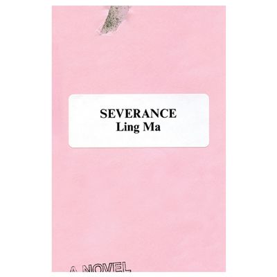 Severance by Ling Ma, £19.46