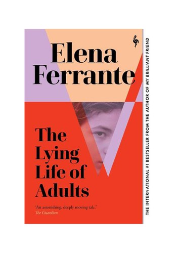 The Lying Life of Adults from Elena Ferrante 