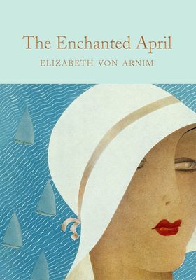  The Enchanted April from Elizabeth Von Arnim 