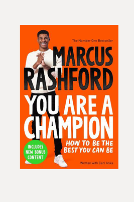 You Are A Champion: Unlock Your Potential, Find Your Voice and Be The BEST You Can Be from Marcus Rashford