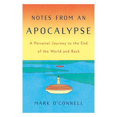 Notes From An Apocalypse from By Marc O'Connel