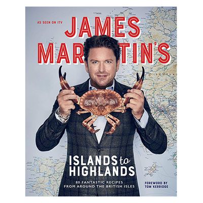 Islands to Highlands from By James Martin